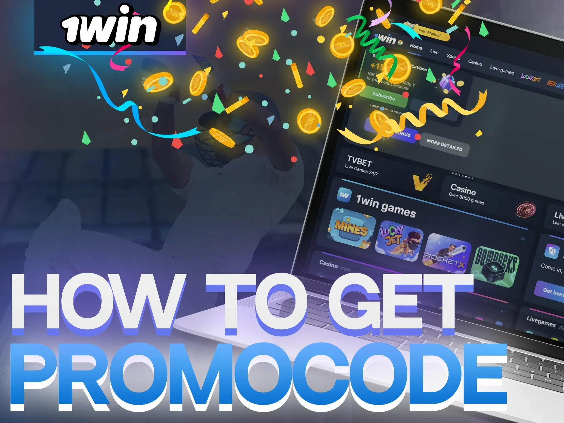 Learn how to get a special 1Win promo code.